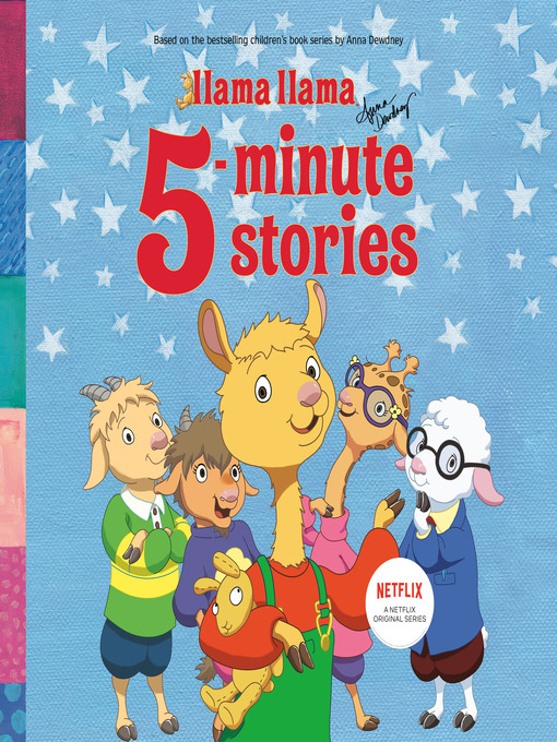 Title details for Llama Llama 5-Minute Stories by Anna Dewdney - Available